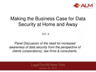 Making the Business Case for Data Security at Home and Away