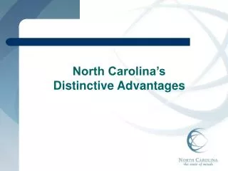 North Carolina’s Distinctive Advantages