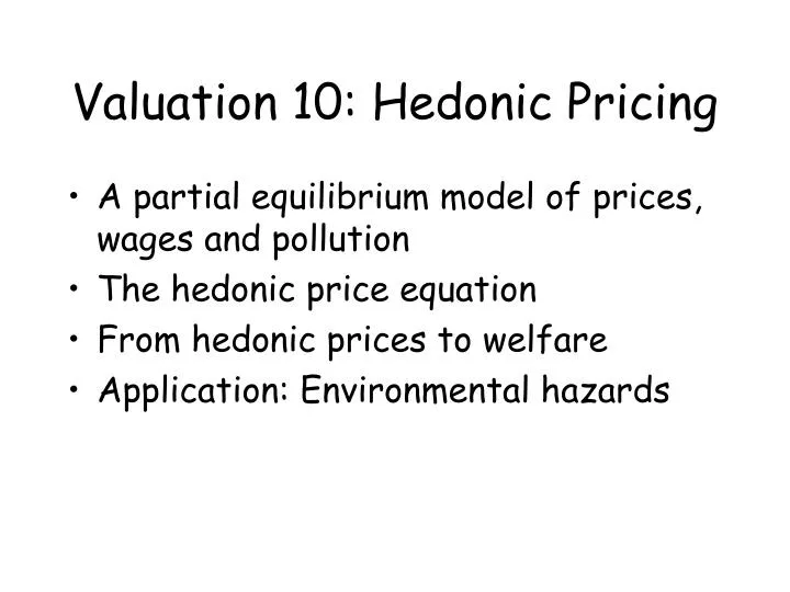 valuation 10 hedonic pricing