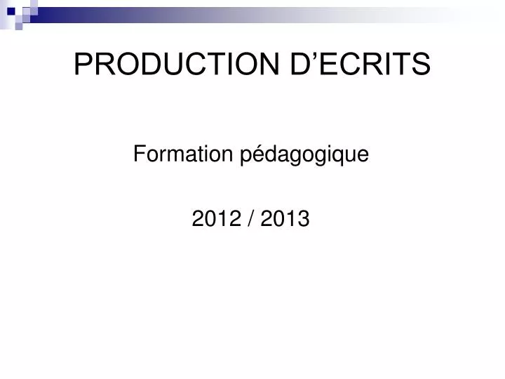 production d ecrits