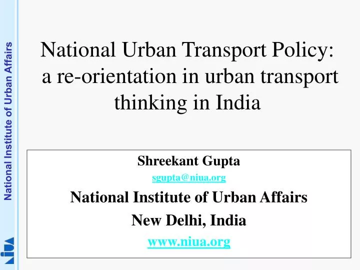 shreekant gupta sgupta@niua org national institute of urban affairs new delhi india www niua org