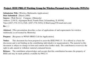 Project: IEEE P802.15 Working Group for Wireless Personal Area Networks (WPANs) Submission Title: [Wireless Multimedia