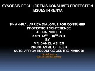 SYNOPSIS OF CHILDREN’S CONSUMER PROTECTION ISSUES IN KENYA