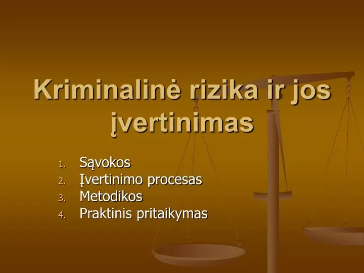 kriminalin rizika ir jos vertinimas