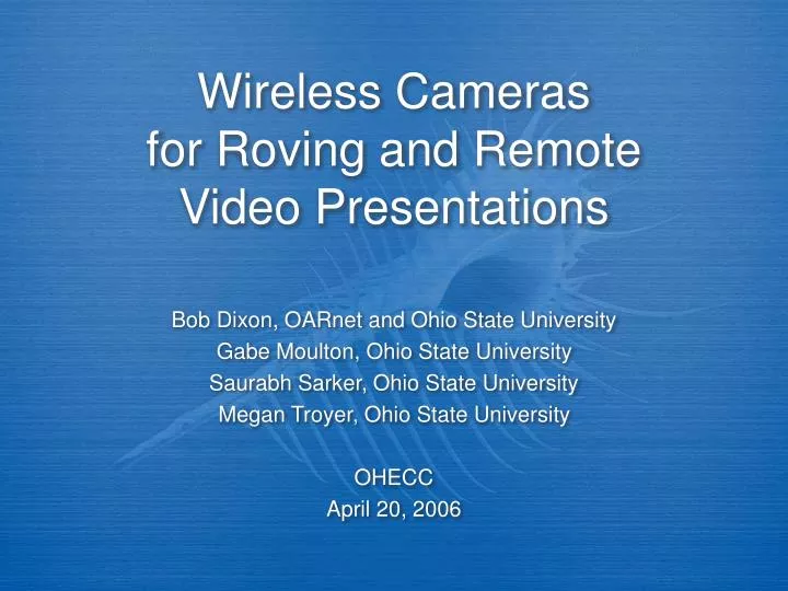 wireless cameras for roving and remote video presentations