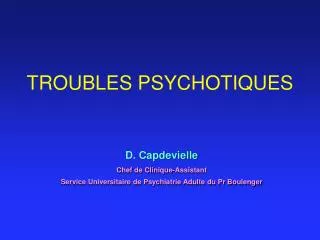 troubles psychotiques