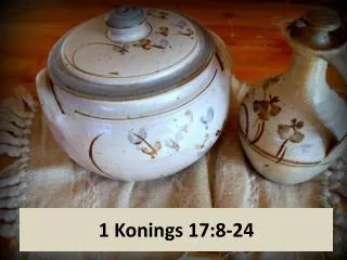 1 Konings 17:8-24