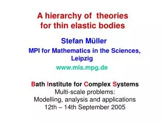 A hierarchy of theories for thin elastic bodies
