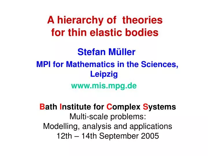 a hierarchy of theories for thin elastic bodies