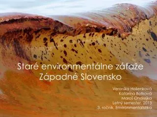 Staré environmentálne záťaže Západné Slovensko