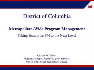 District of Columbia Metropolitan-Wide Program Management Taking Enterprise PM to the Next Level