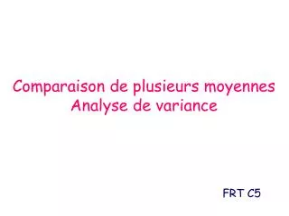 comparaison de plusieurs moyennes analyse de variance