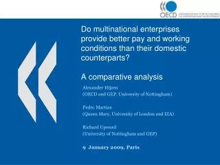 Do multinational enterprises provide better pay and working conditions than their domestic counterparts? A comparative a