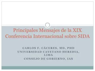 Principales Mensajes de la XIX Conferencia Internacional sobre SIDA