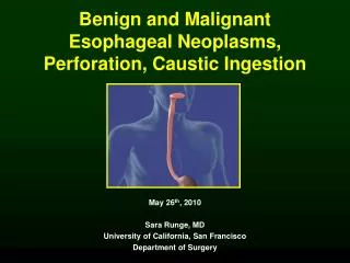 May 26 th , 2010 Sara Runge, MD University of California, San Francisco Department of Surgery