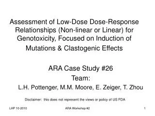 ARA Case Study #26 Team: L.H. Pottenger, M.M. Moore, E. Zeiger, T. Zhou