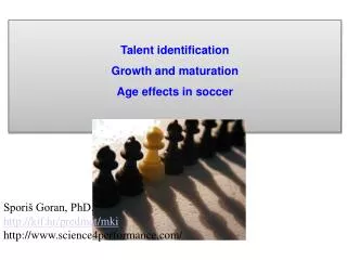 Talent identification Growth and maturation Age effects in soccer