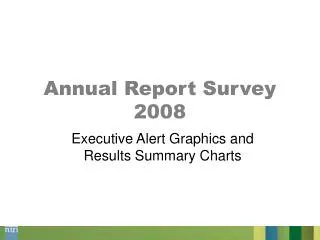 Annual Report Survey 2008