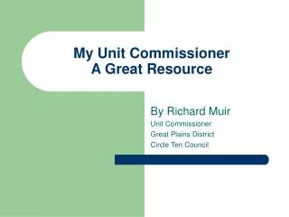 My Unit Commissioner A Great Resource
