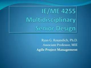 IE/ME 4255 Multidisciplinary Senior Design