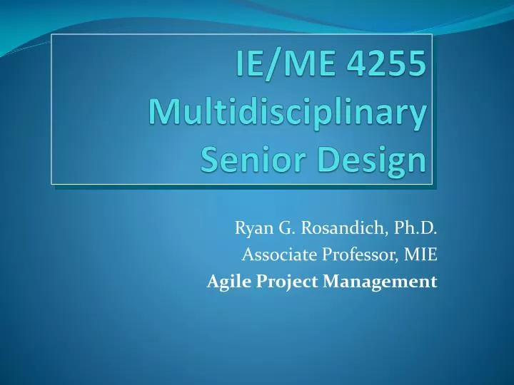 ie me 4255 multidisciplinary senior design