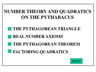 NUMBER THEORY AND QUADRATICS ON THE PYTHABACUS