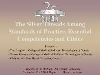 The Silver Threads Among Standards of Practice, Essential Competencies and Ethics
