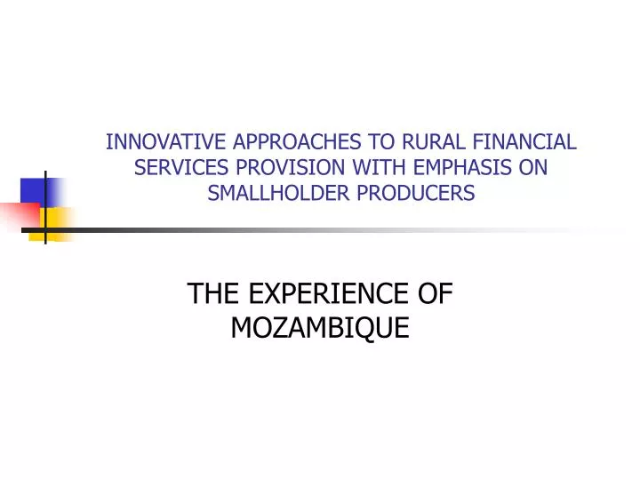 innovative approaches to rural financial services provision with emphasis on smallholder producers