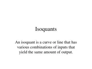 Isoquants