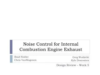 Noise Control for Internal Combustion Engine Exhaust