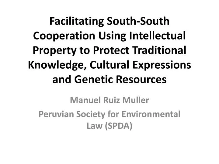 manuel ruiz muller peruvian society for environmental law spda