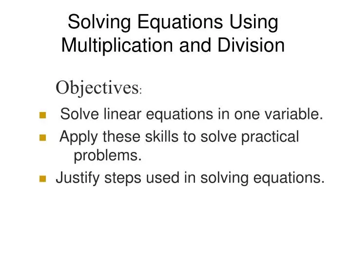 solving equations using multiplication and division