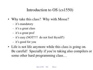 Introduction to OS (cs1550)