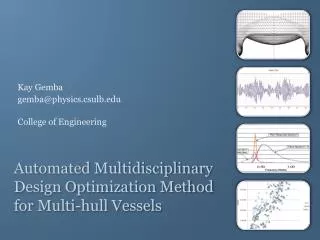 Automated Multidisciplinary Design Optimization Method for Multi-hull Vessels