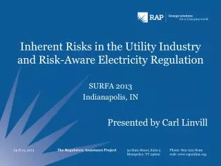 Inherent Risks in the Utility Industry and Risk-Aware Electricity Regulation