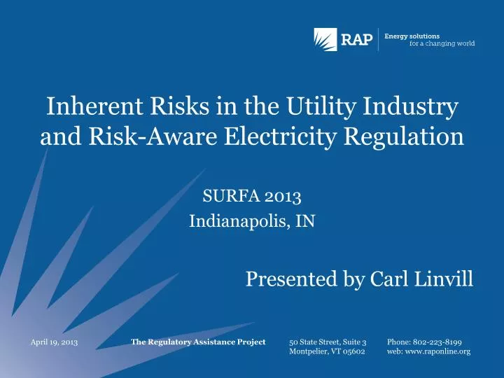 inherent risks in the utility industry and risk aware electricity regulation