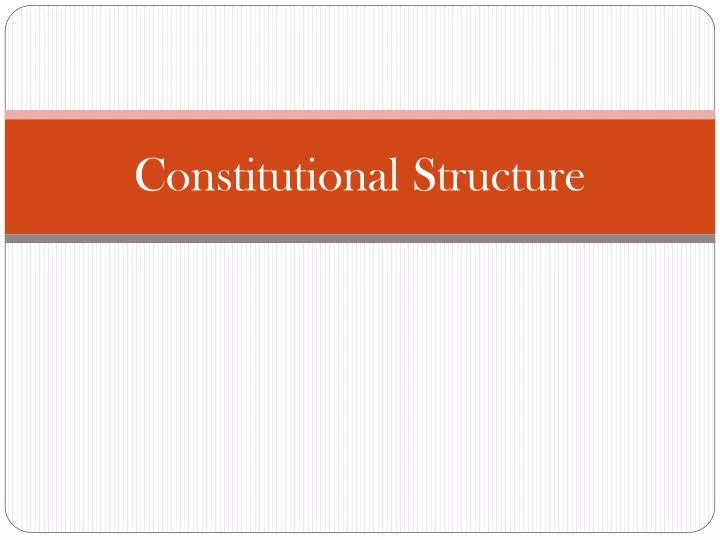 constitutional structure