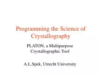 Programming the Science of Crystallography