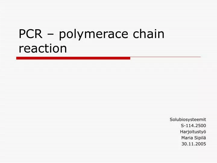 pcr polymerace chain reaction