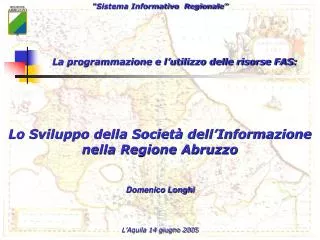 Lo Sviluppo della Società dell’Informazione nella Regione Abruzzo