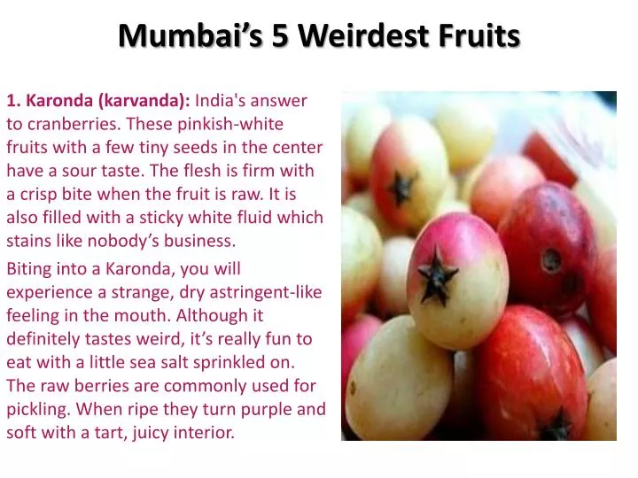 mumbai s 5 weirdest fruits