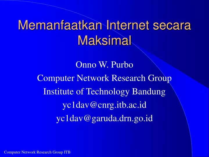 memanfaatkan internet secara maksimal