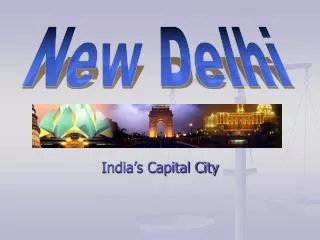 India’s Capital City