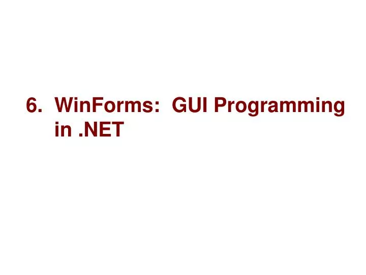 6 winforms gui programming in net