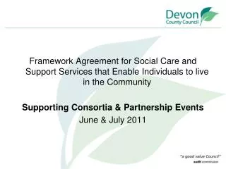 Framework Agreement for Social Care and Support Services that Enable Individuals to live in the Community Supporting Con
