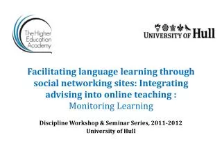 Facilitating language learning through social networking sites: Integrating advising into online teaching : Monitoring