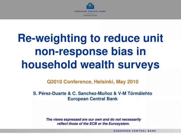 re weighting to reduce unit non response bias in household wealth surveys