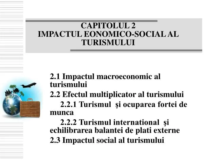 capitolul 2 impactul eonomico social al turismului