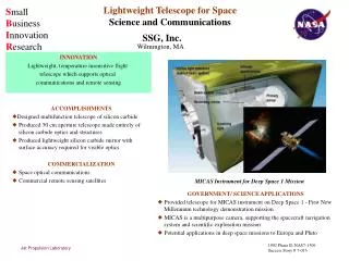 Lightweight Telescope for Space Science and Communications