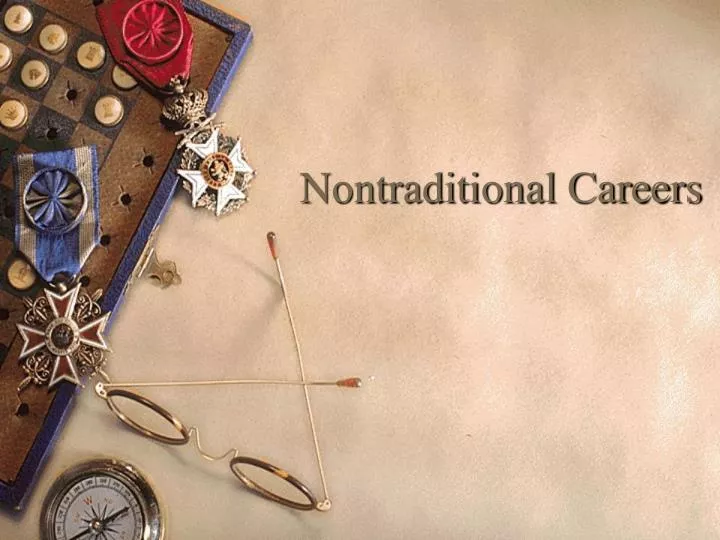 nontraditional careers